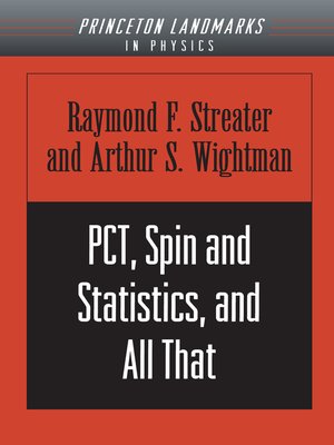cover image of PCT, Spin and Statistics, and All That